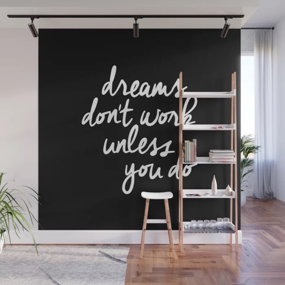 Dreams don’t work unless you do tapestry